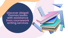 Use coursework writing service to discover Abigail Thomas books